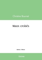 Maux croisés (French Edition) 2414623322 Book Cover
