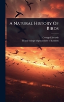 A Natural History Of Birds 1024489434 Book Cover
