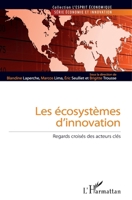 Les écosystèmes d'innovation: Regards croisés des acteurs clés (L'Esprit Économique) (French Edition) 2343174377 Book Cover