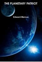 The Planetary Patriot 0956739806 Book Cover