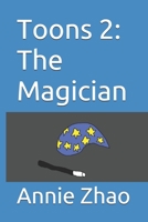 Toons 2: The Magician 1699445273 Book Cover