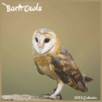 Barn Owls Calendar 2022: Official Barn Owls Birds 2022 Calendar, 16 Month B093R5THNR Book Cover