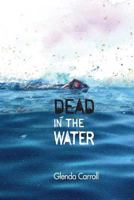 Dead in the Water 1482015978 Book Cover