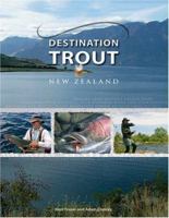 Destination Trout New Zealand 0811702626 Book Cover