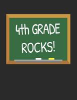 4th Grade Rocks!: Gifts for Teachers Day and Back to School Chalkboard Quote Design Composition Notebook 1072099349 Book Cover