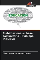 Riabilitazione su base comunitaria - Sviluppo inclusivo 6206968049 Book Cover