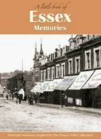 Essex Memories: A Little Book of 1845897250 Book Cover