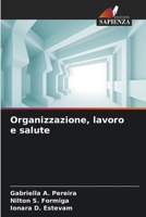 Organizzazione, lavoro e salute 620625707X Book Cover