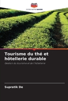 Tourisme du thé et hôtellerie durable (French Edition) 620981431X Book Cover