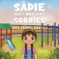 Sadie Does Not Like Sorries 1963705998 Book Cover