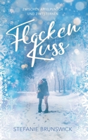 Flockenkuss: zwischen Apfelpunsch und Zimtsternen 3754336444 Book Cover