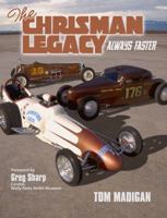 The Chrisman Legacy: Always Faster 0982899912 Book Cover