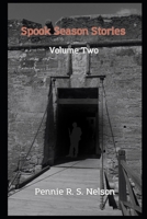 Spook Season Stories: Volume Two B0DJ8H5YPK Book Cover