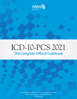 ICD-10-PCS 2021: The Complete Official Codebook 1640160833 Book Cover