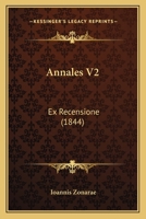 Annales V2: Ex Recensione (1844) 1168158796 Book Cover