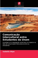 Comunicação Intercultural entre Estudantes da Unam 6203611581 Book Cover