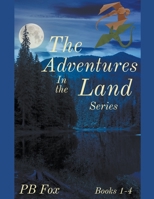 The Adventures in the Land series B0BCMQMS8R Book Cover