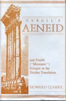 The Aeneid and the Fourth ('messianic') Eclogue 027100651X Book Cover