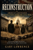 Reconstruction: America's Unfinished Revolution B0H28XSGQ1 Book Cover