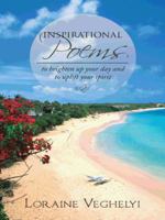 Inspirational Poems: to brighten up your day and to uplift your spirit 1491839686 Book Cover