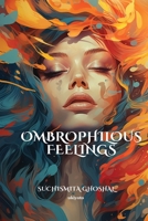 Ombrophilous Feelings 9362694549 Book Cover