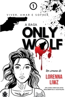Only Wolf (Portuguese Edition) 6500344049 Book Cover