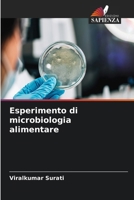 Esperimento di microbiologia alimentare (Italian Edition) 620804880X Book Cover