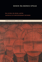When the Bones Speak: When the Bones Speak 1478028726 Book Cover