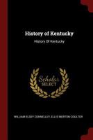 History of Kentucky: History of Kentucky 1375771353 Book Cover