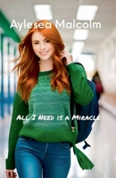 All I Need is a Miracle B0CP1GH6VN Book Cover