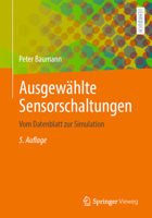 Ausgewählte Sensorschaltungen: Vom Datenblatt zur Simulation 3658390034 Book Cover