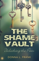 The Shame Vault 1644389800 Book Cover