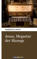 Jesus, Megastar der Manege 3958409113 Book Cover