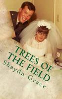 Trees of the Field 1519625987 Book Cover