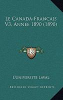 Le Canada-Francais V3, Annee 1890 (1890) 116081810X Book Cover