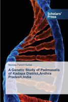 A Genetic Study of Padmasalis of Kadapa District, Andhra Pradesh, India 3639710908 Book Cover