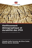 Vieillissement démographique et durabilité des IPSS: Étude dans la municipalité de Viseu (French Edition) 6208717280 Book Cover