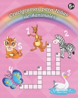 Crucigramas para niñas de animales: crucigramas fáciles para niñas pequeñas de animales B09C9V4H1Y Book Cover