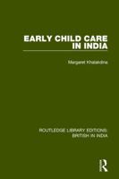 Early Child Care in India 1138292826 Book Cover