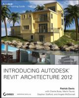 Introducing Autodesk Revit Architecture 2012 1118029968 Book Cover