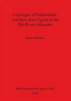 Catalogue of Palaeolithic Artefacts from Egypt in the Pitt Rivers Museum 1841715344 Book Cover