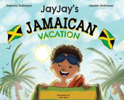 Jayjay's Jamaican Vacation 1734565330 Book Cover