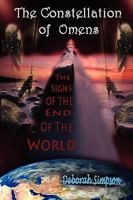 The Constellation of Omens: The Signs of the End of the World 0578009404 Book Cover