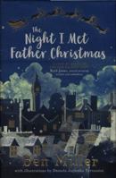 The Night I Met Father Christmas 147117154X Book Cover