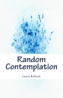 Random Contemplation 1481954768 Book Cover