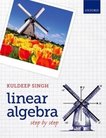 Linear Algebra: Step by Step 0199654441 Book Cover