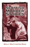Classic Scottish Murder Stories 1903238927 Book Cover
