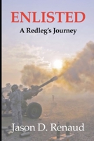 Enlisted: A Redleg's Journey B0979HSGGK Book Cover