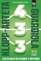 4-3-3 Las Claves En Ataque Y Defensa (Spanish Edition) 6316591713 Book Cover