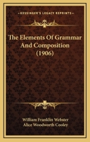 The Elements of Grammar and Composition 1437305423 Book Cover